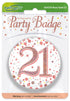 21st Birthday Sparkling Rose Gold Fizz Badge