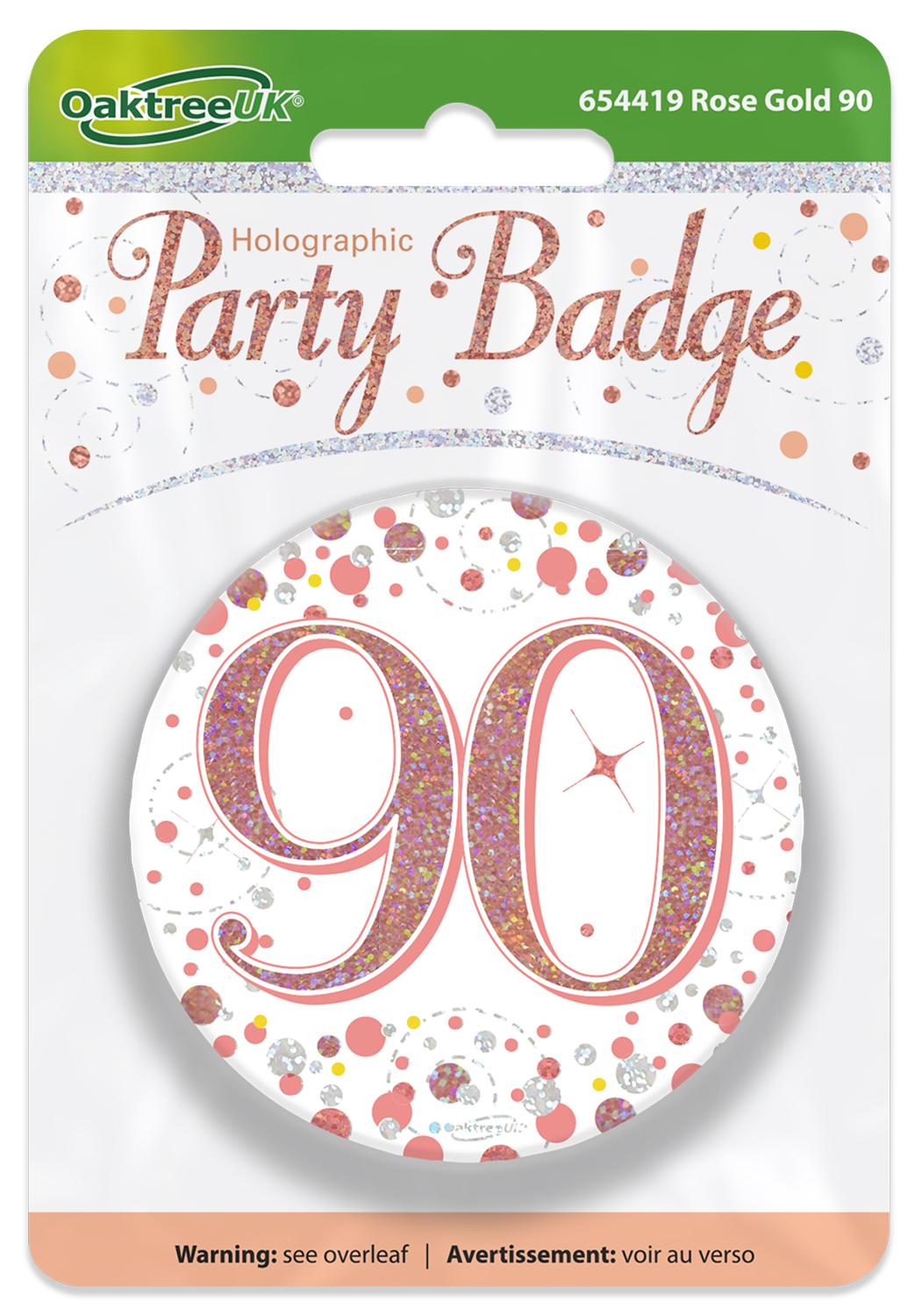 90th Birthday Sparkling Rose Gold Fizz Badge
