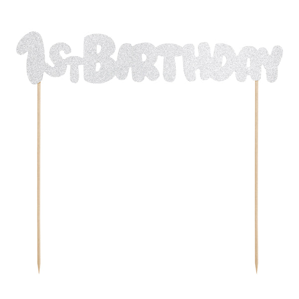 Cake Topper 1st Birthday - Silver