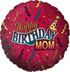 Happy Birthday Mom Foil