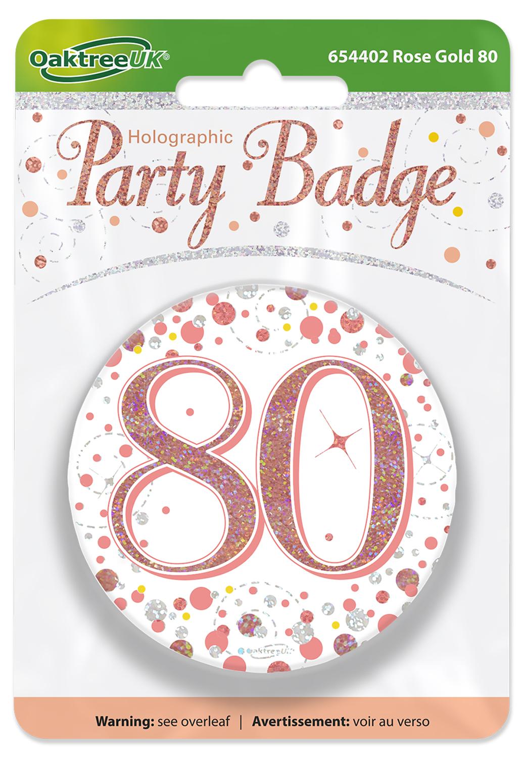 80th Birthday Sparkling Rose Gold Fizz Badge